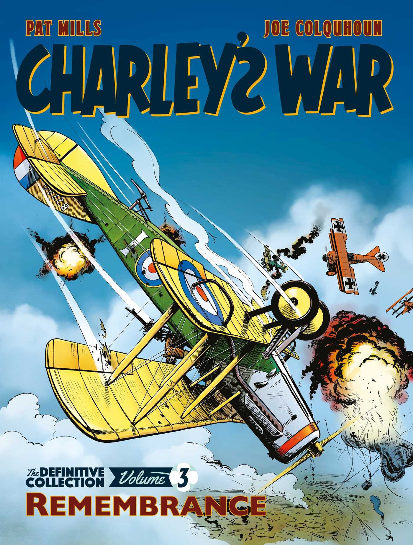 Charley's War: The Definitive Collection, Volume Three : Remembrance