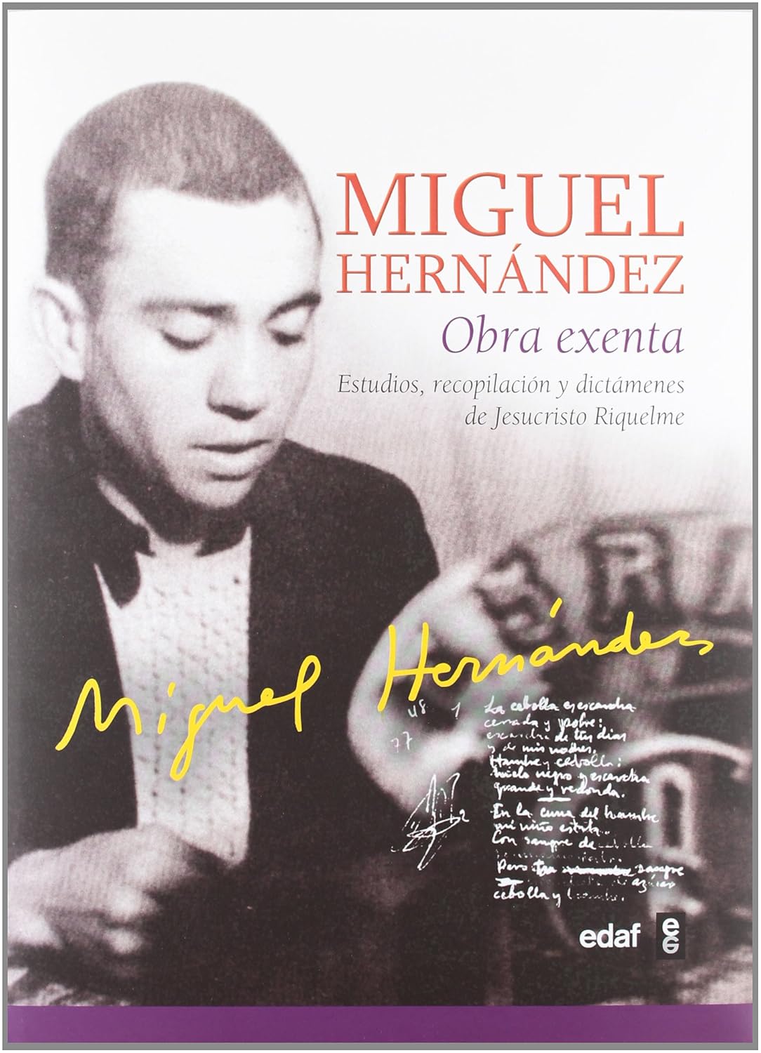Amazon.com: Miguel Hernández. Obra exenta: Estudios, recopilación y ...