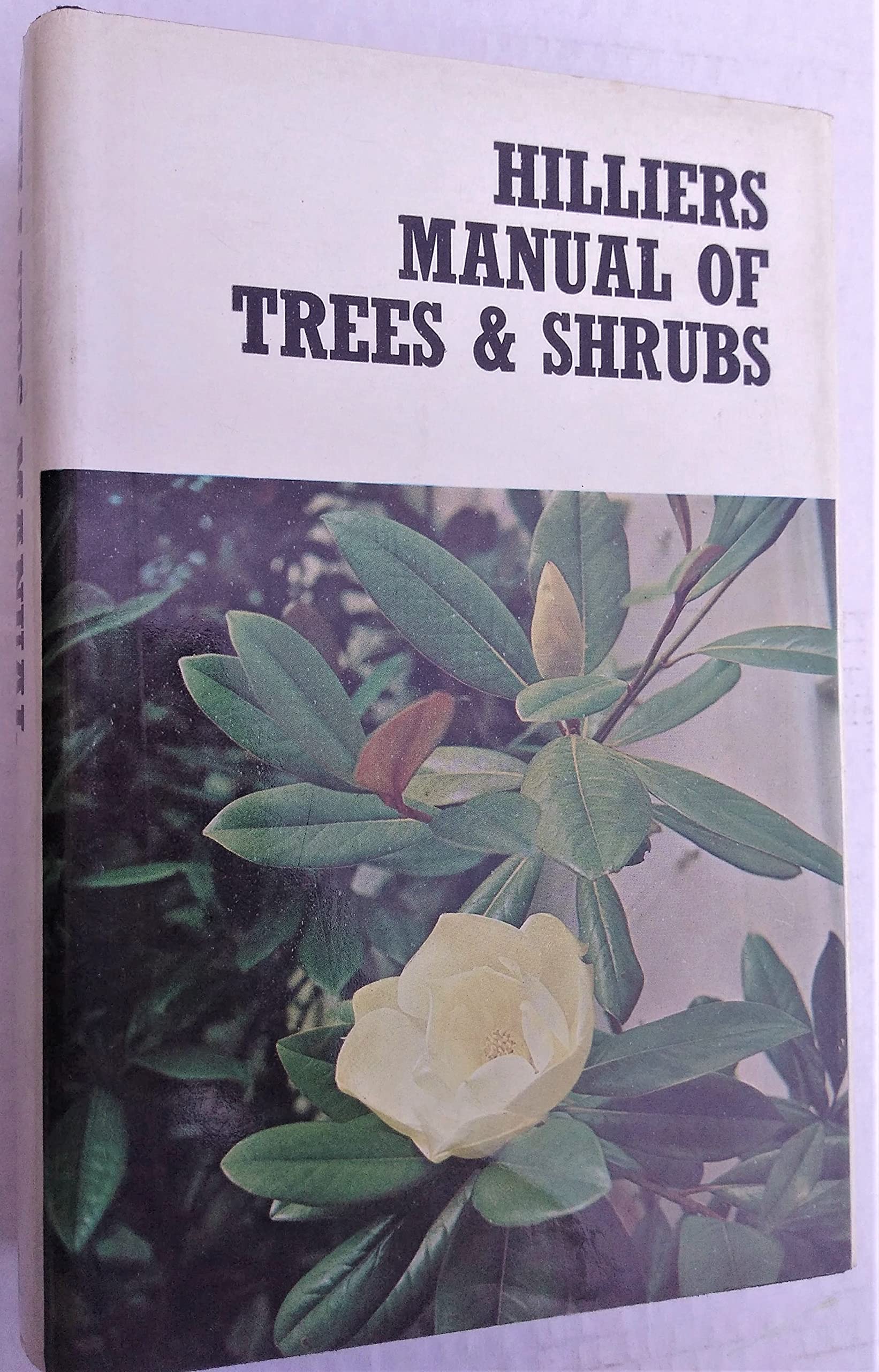 Hilliers' Manual of Trees and Shrubs