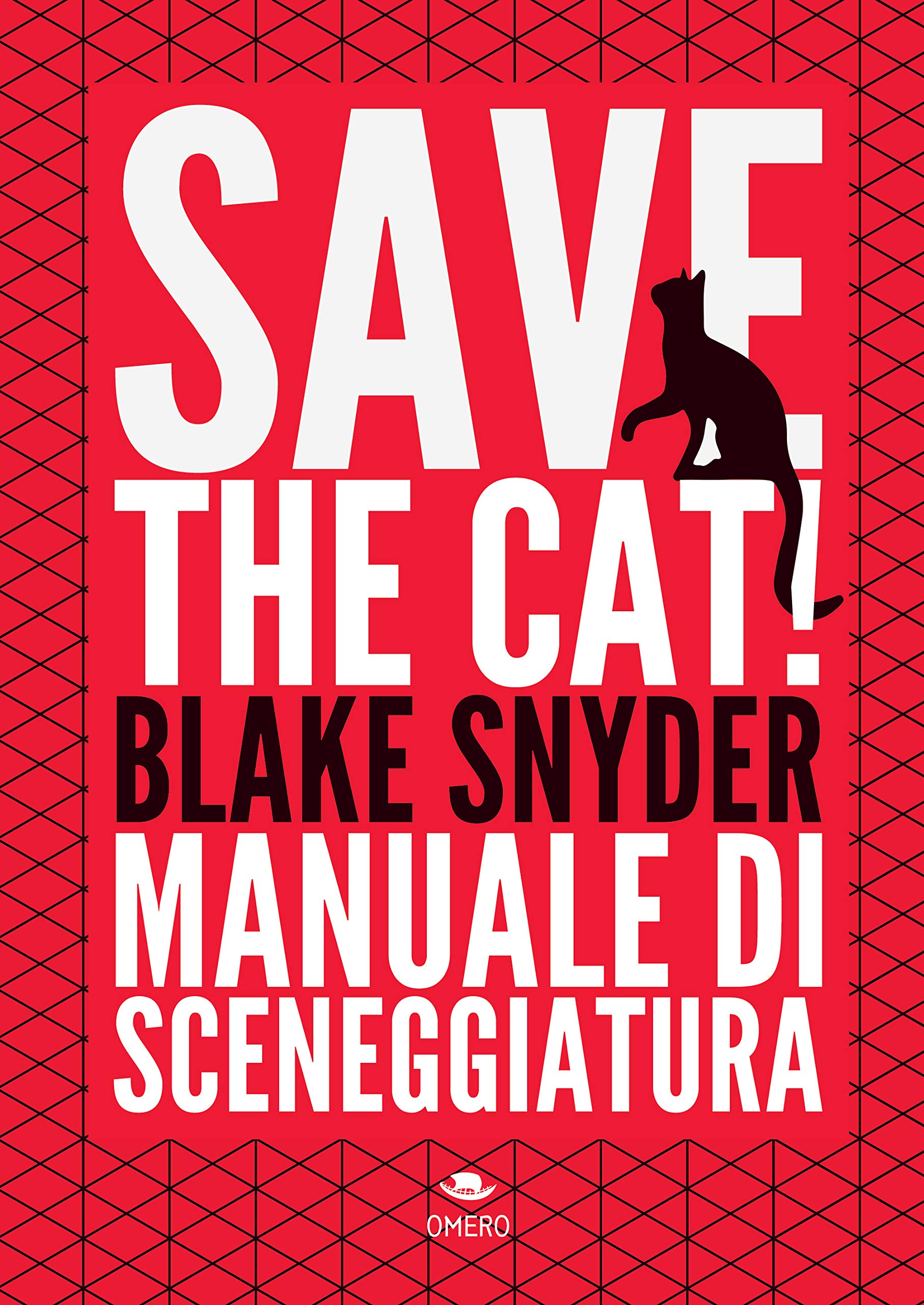 Save the Cat! Manuale di Sceneggiatura