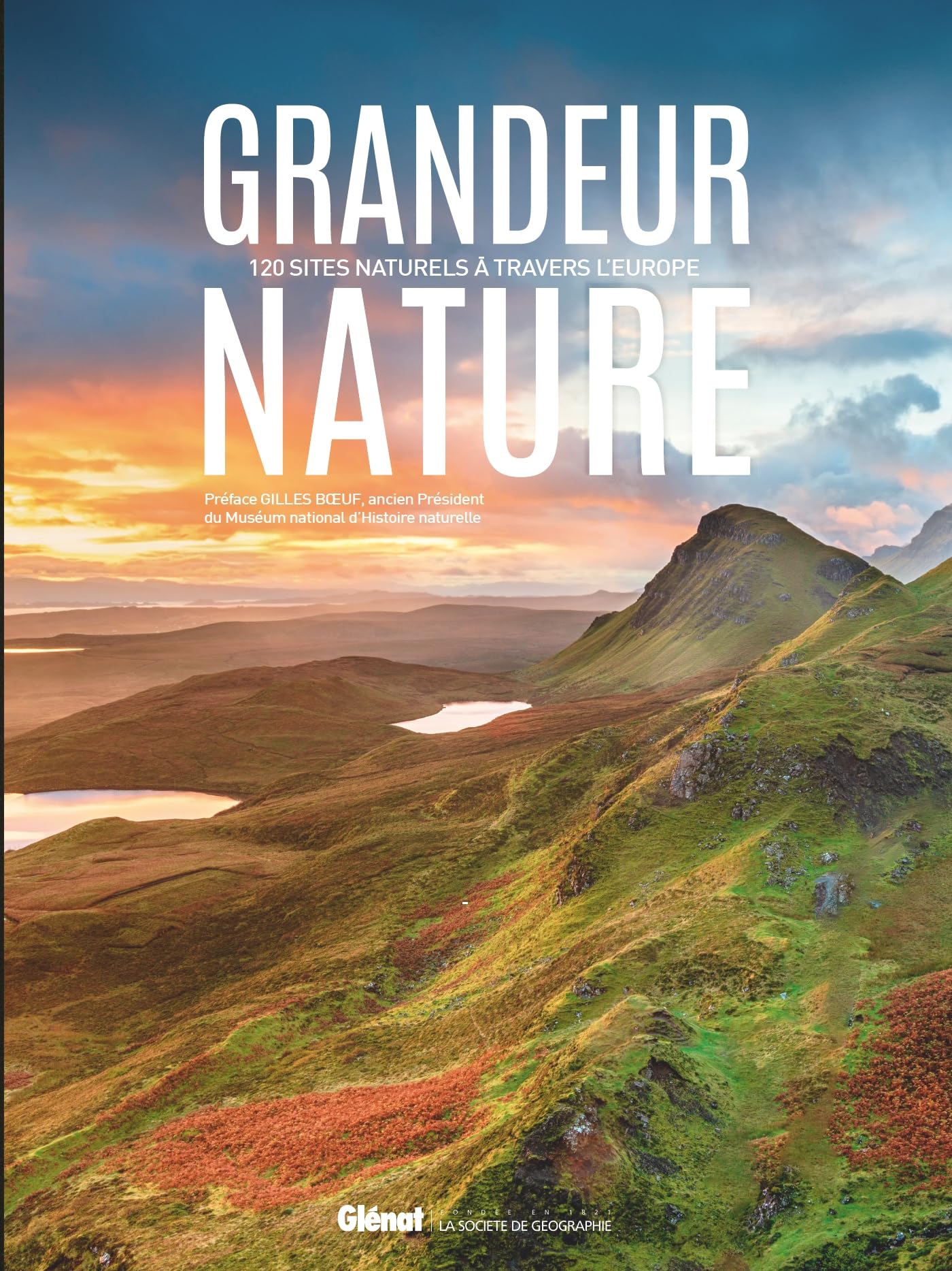 120 sites naturels d'Europe pour planifier votre prochain voyage nature