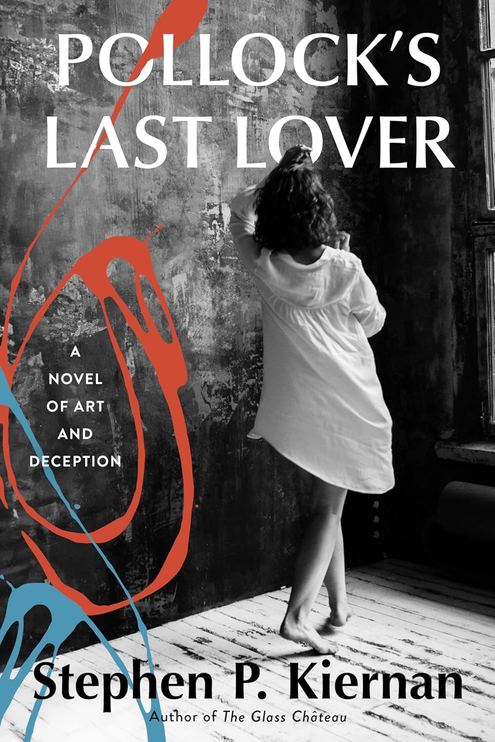Pollock's Last Lover: A Novel of Art and Deception – A Multigenerational Story of Women's Ambition and Jackson Pollock's Legacy      Hardcover – Deckle Edge, May 19, 2026