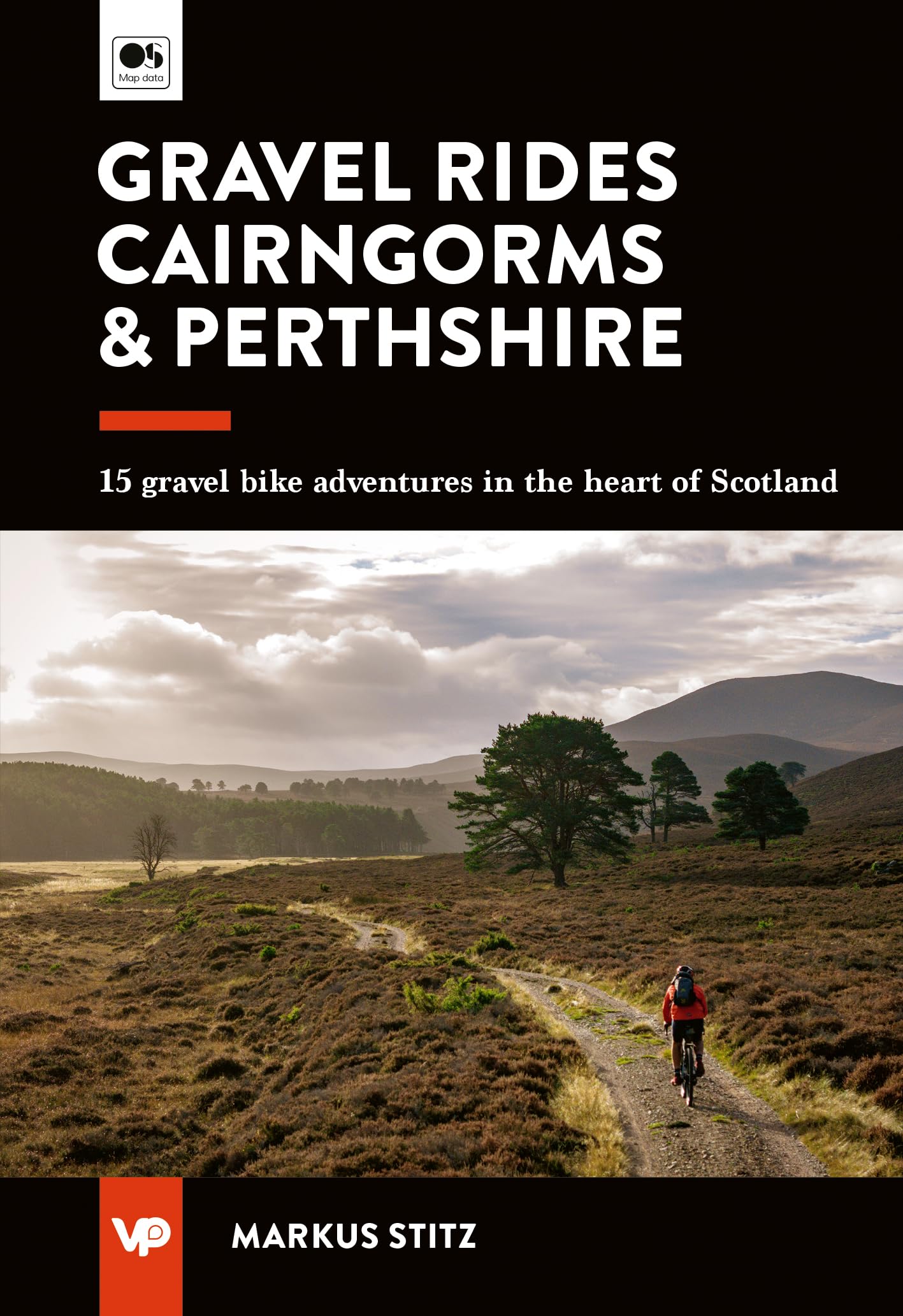 Gravel Rides Cairngorms & Perthshire: 15 gravel bike adventures in the heart of Scotland (UK Gravel Rides)