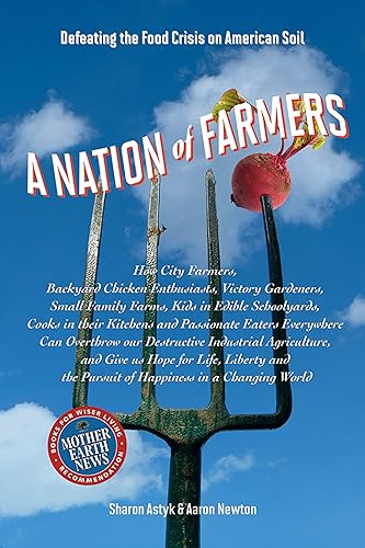 A Nation of Farmers Defeating the Food Crisis on American Soil