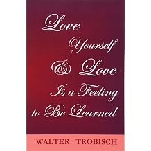 Love Yourself/Love is a Feeling to Be Learned