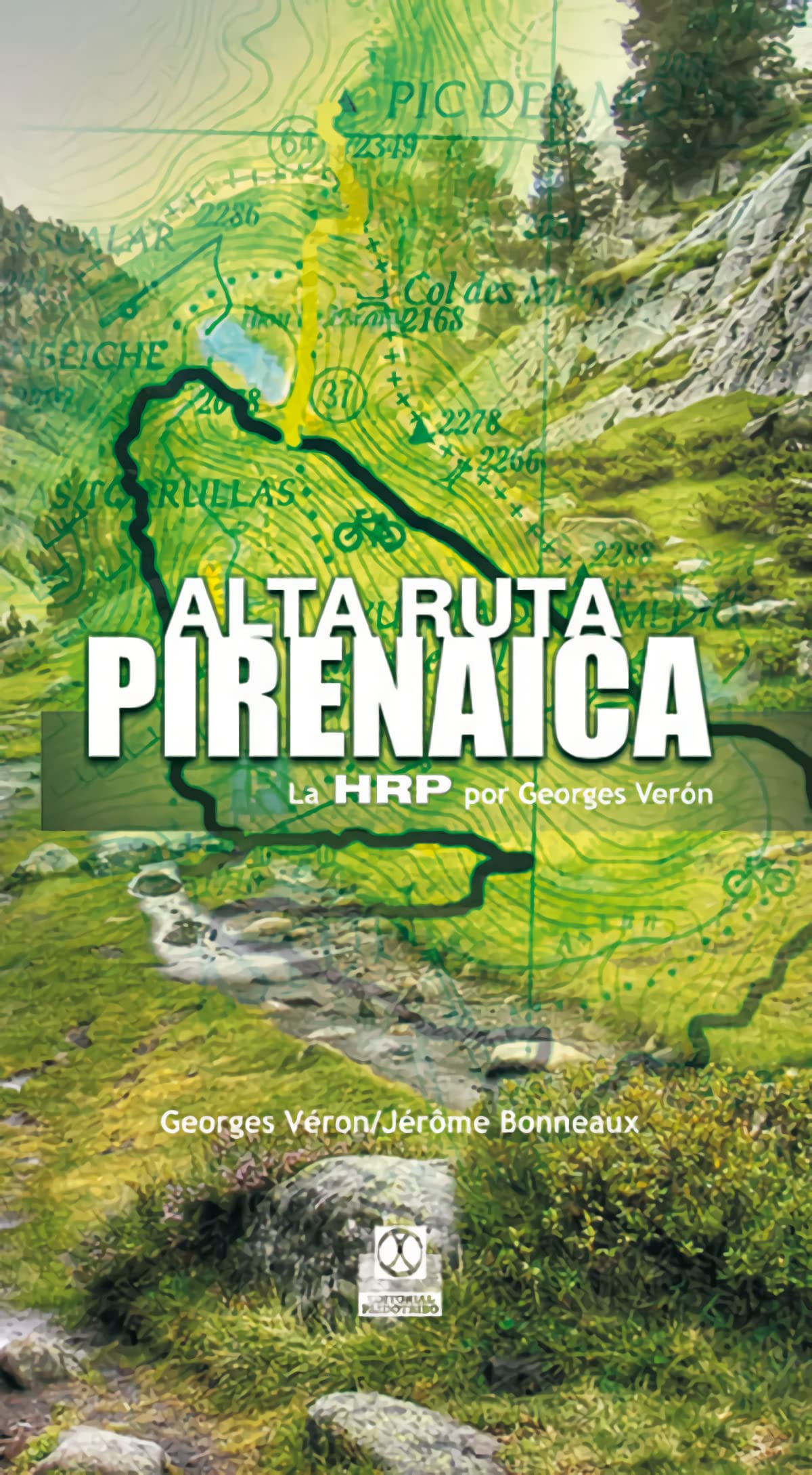 Alta ruta pirenaica. La HRP por Georges Véron (Color) (Deportes)