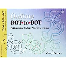 Quilting Dot-to-dot Patterns for Todays Machine Quilter