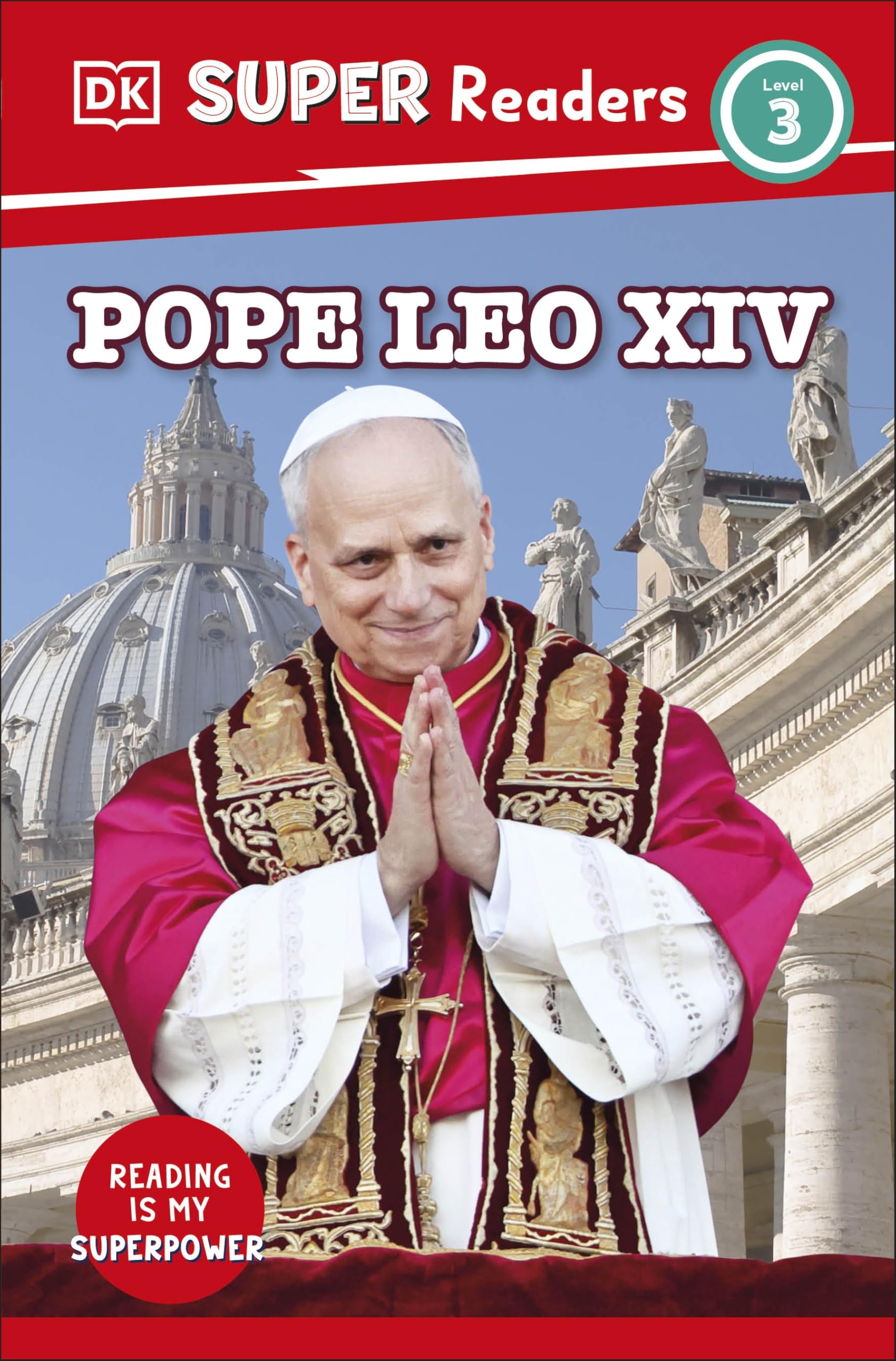 DK Super Readers Level 3 Pope Leo XIV