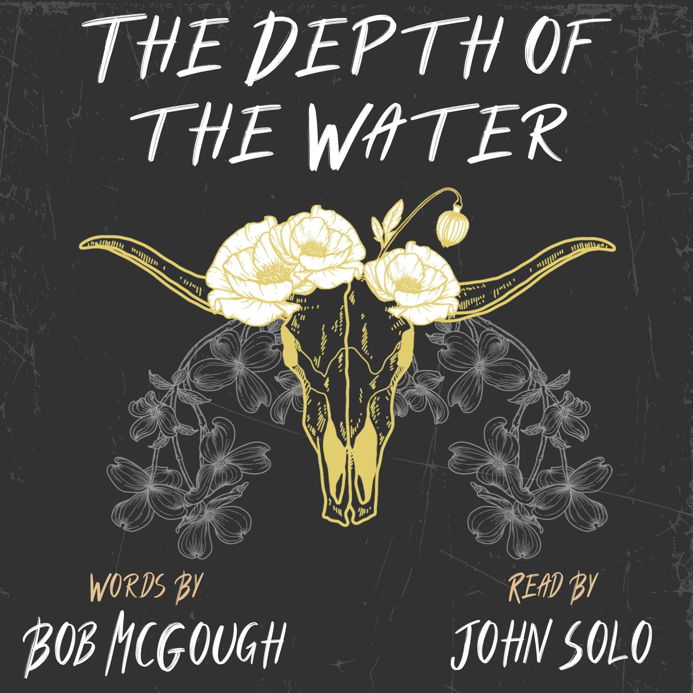 The Depth of the Water