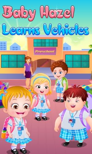 Baby Hazel Learns Vehicles