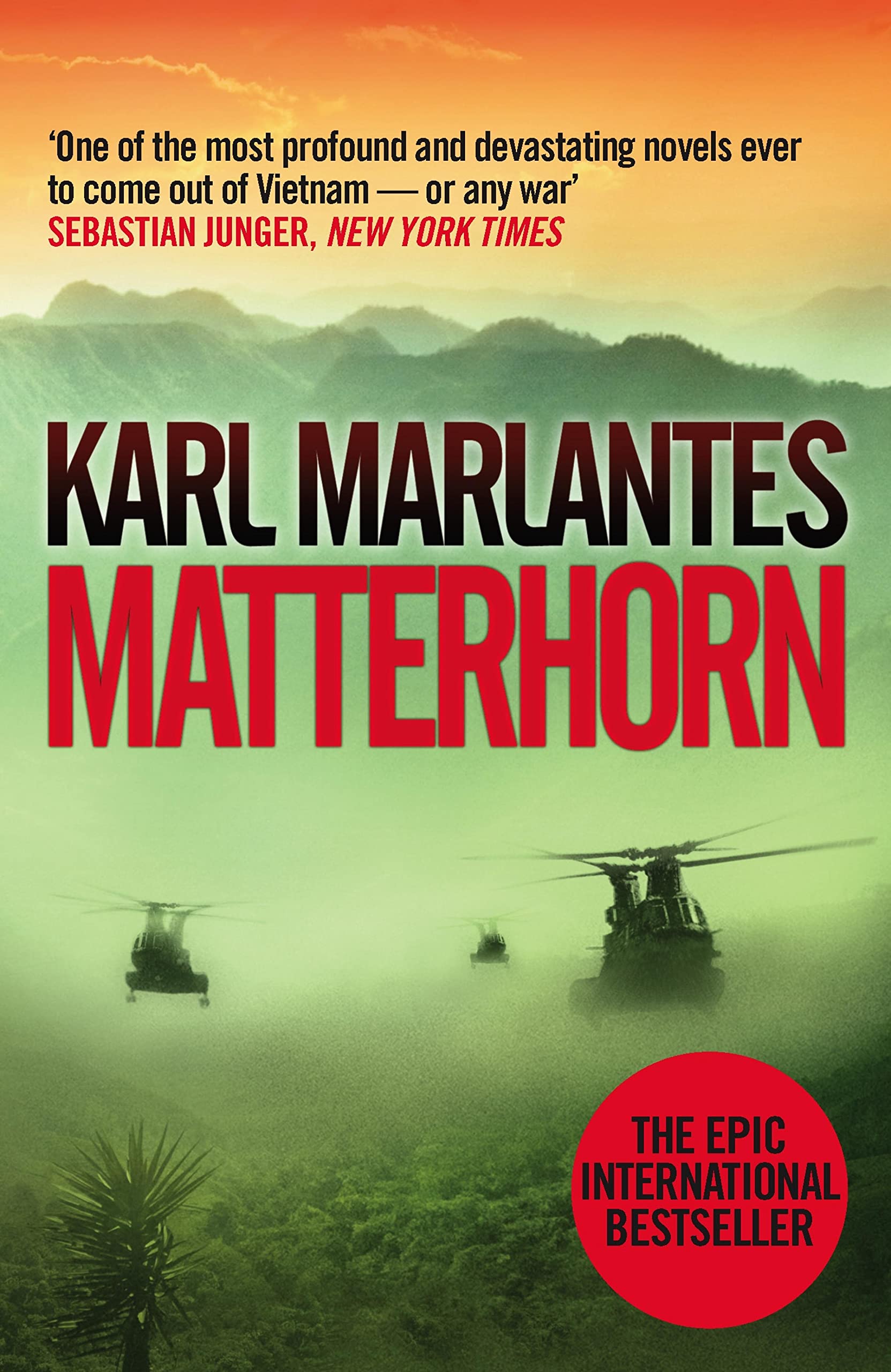 Matterhorn: 'My favourite book of all time' Jeremy Clarkson (English Edition)