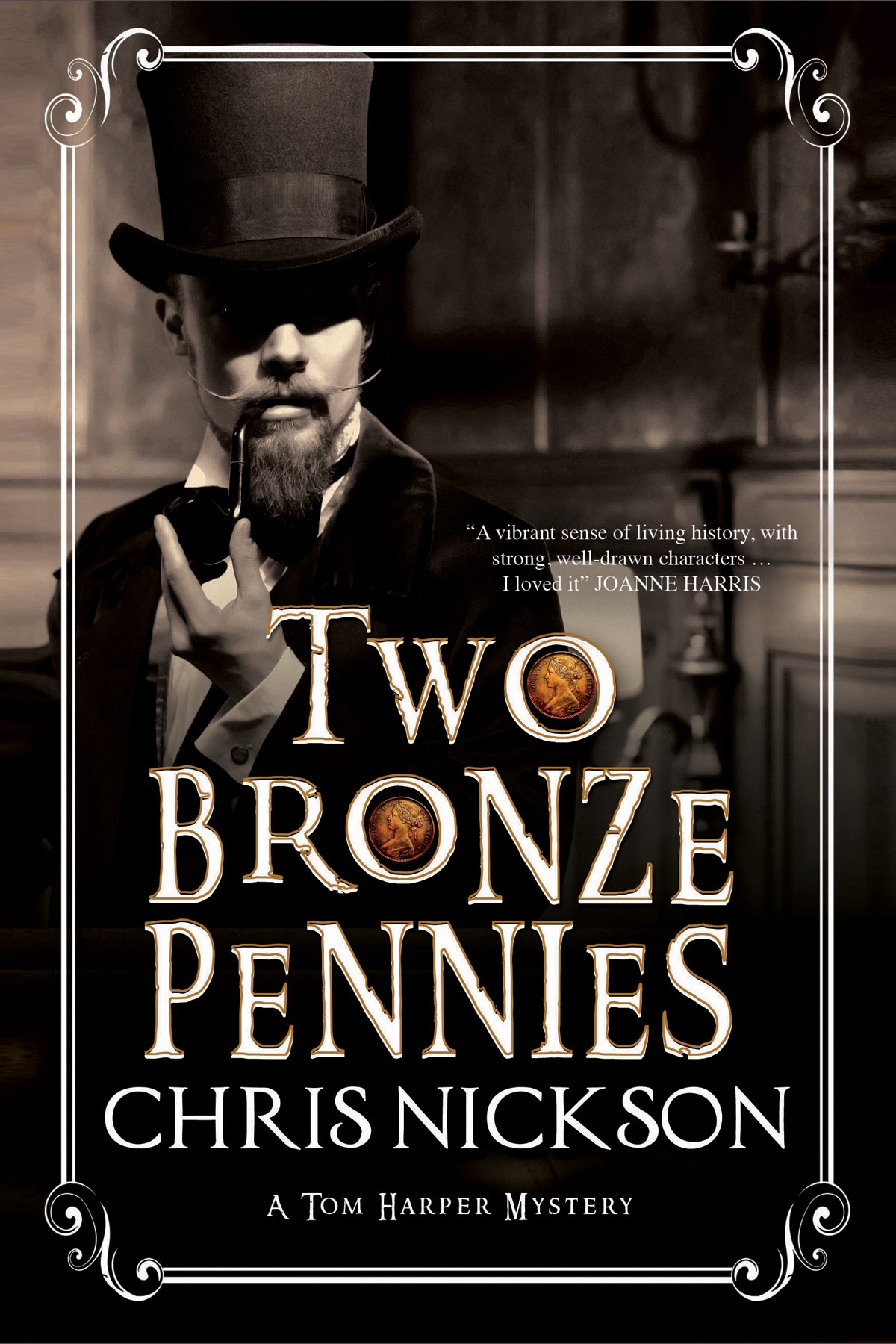Two Bronze Pennies: A Police Procedural Set in Late 19th Century England: 2 (A Tom Harper Mystery)
