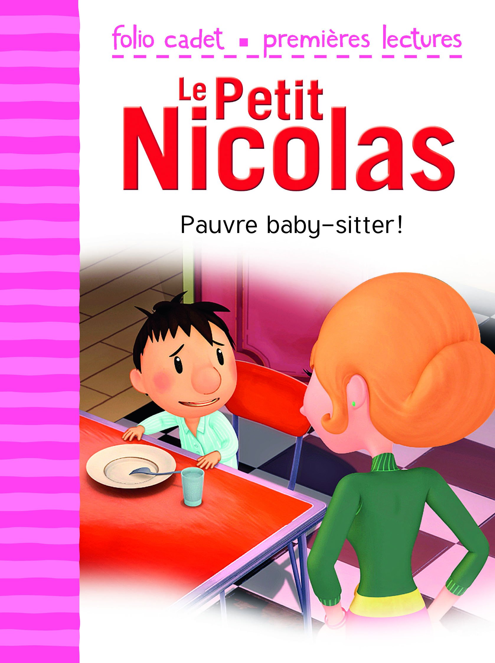 Pauvre baby-sitter (Folio Cadet Premières lectures - Le Petit Nicolas)