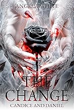 The Change (The Bachelor Battles Book 1)