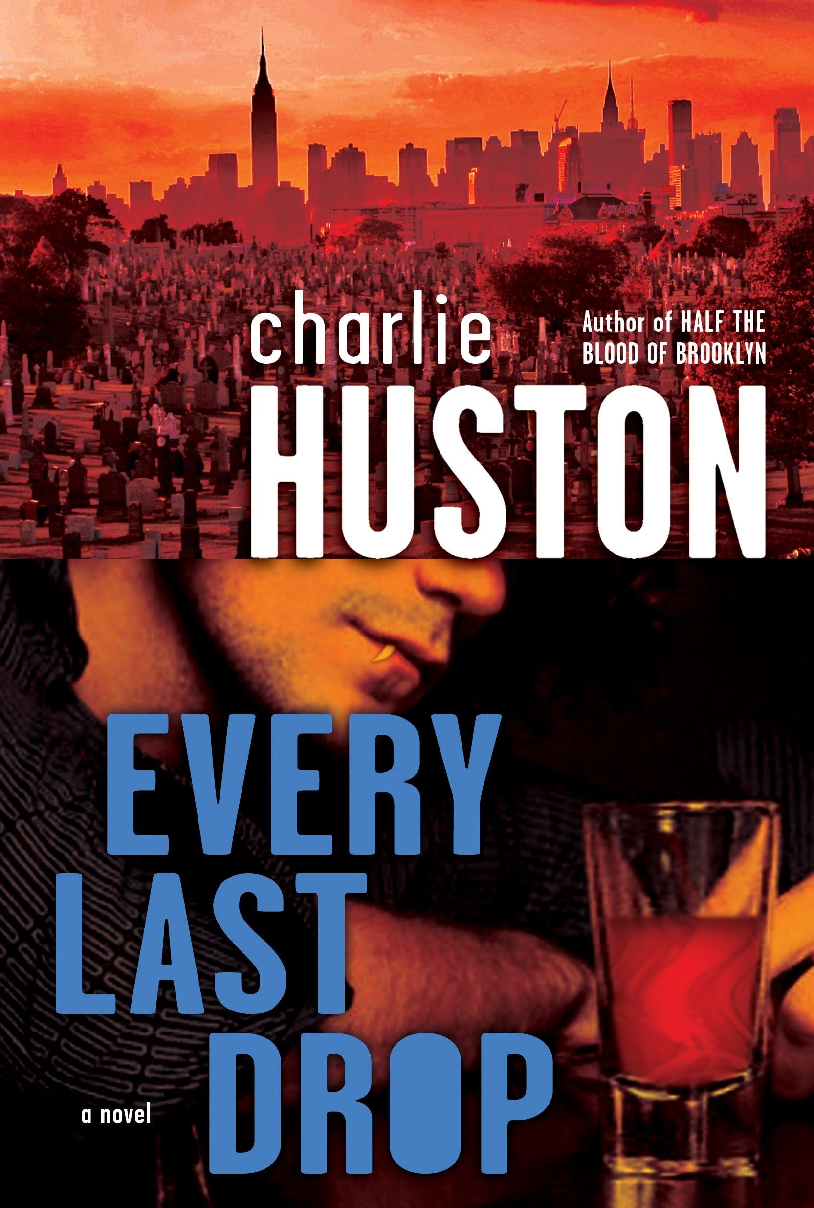 Every Last Drop: A Novel: 4 (Joe Pitt Casebooks)