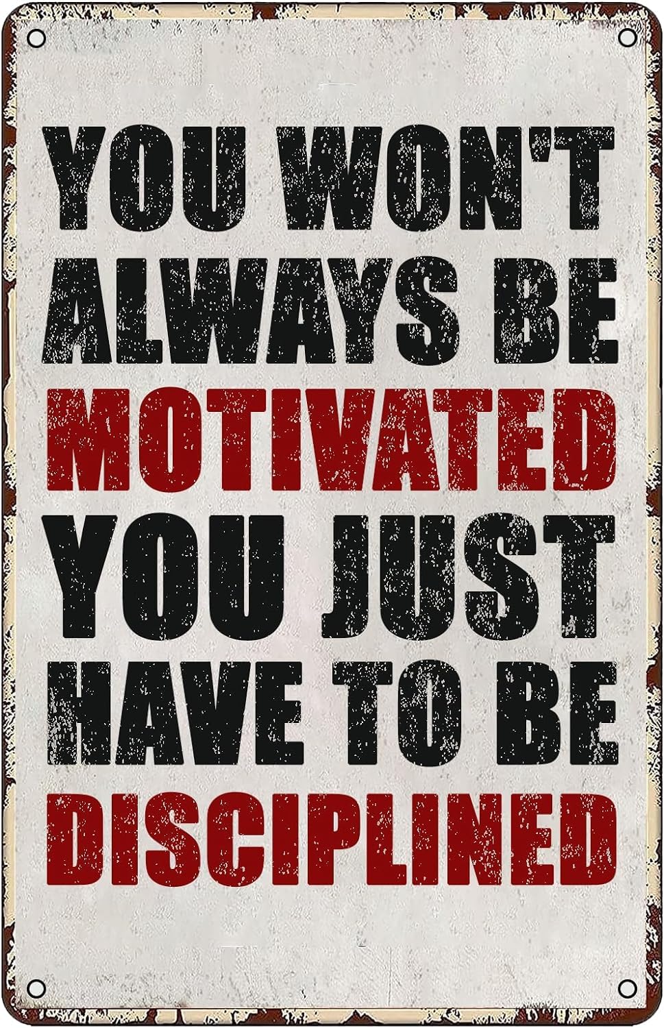 Anceky You Won't Be Motivated To Be Disciplined Gym Tin Sign Fitness Metal Signs Vintage, Motivation Poster Man Cave Home Gym Decor For Men 5.5x8 Inch