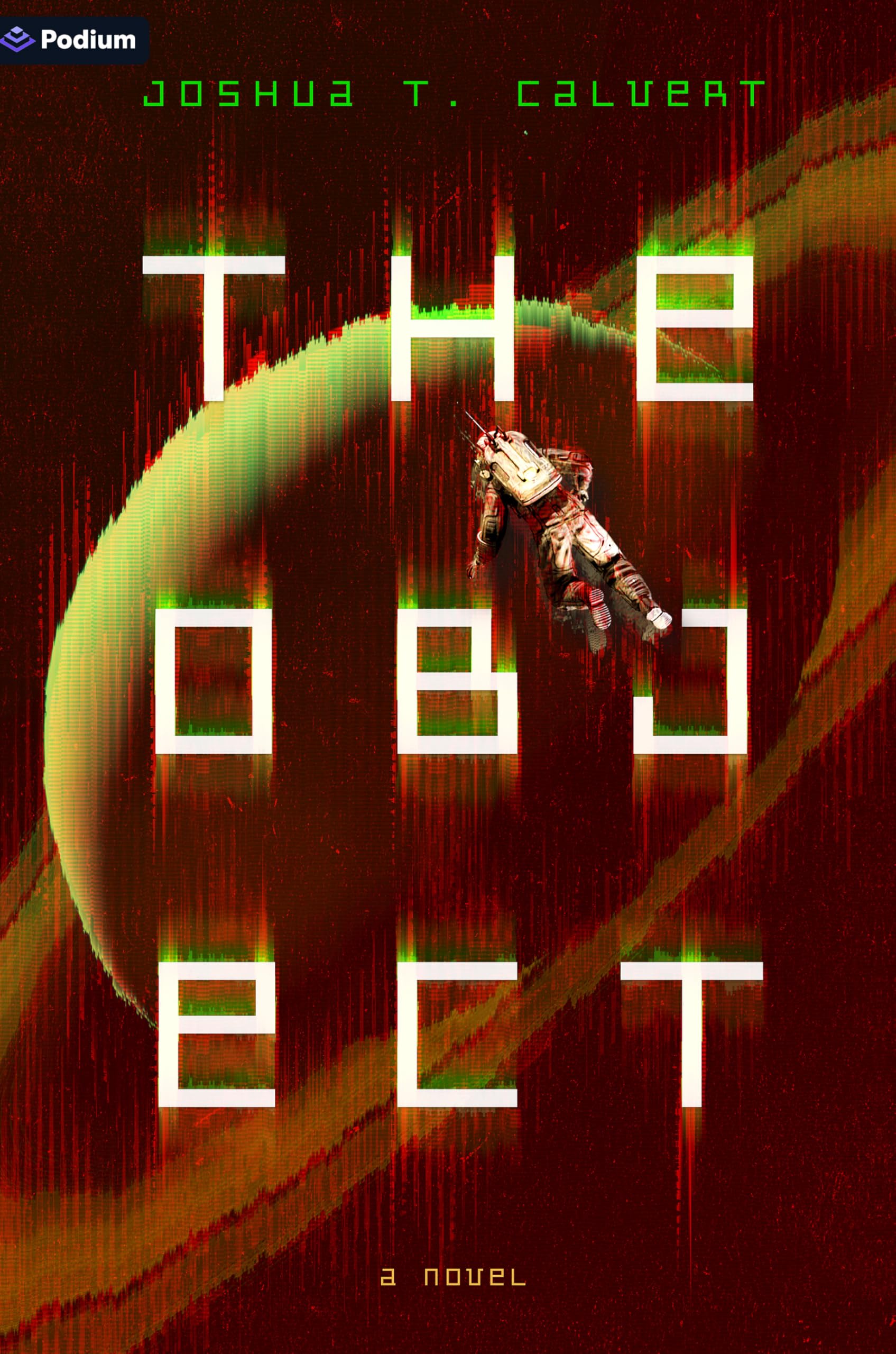 The Object: A Hard Sci-Fi Novel