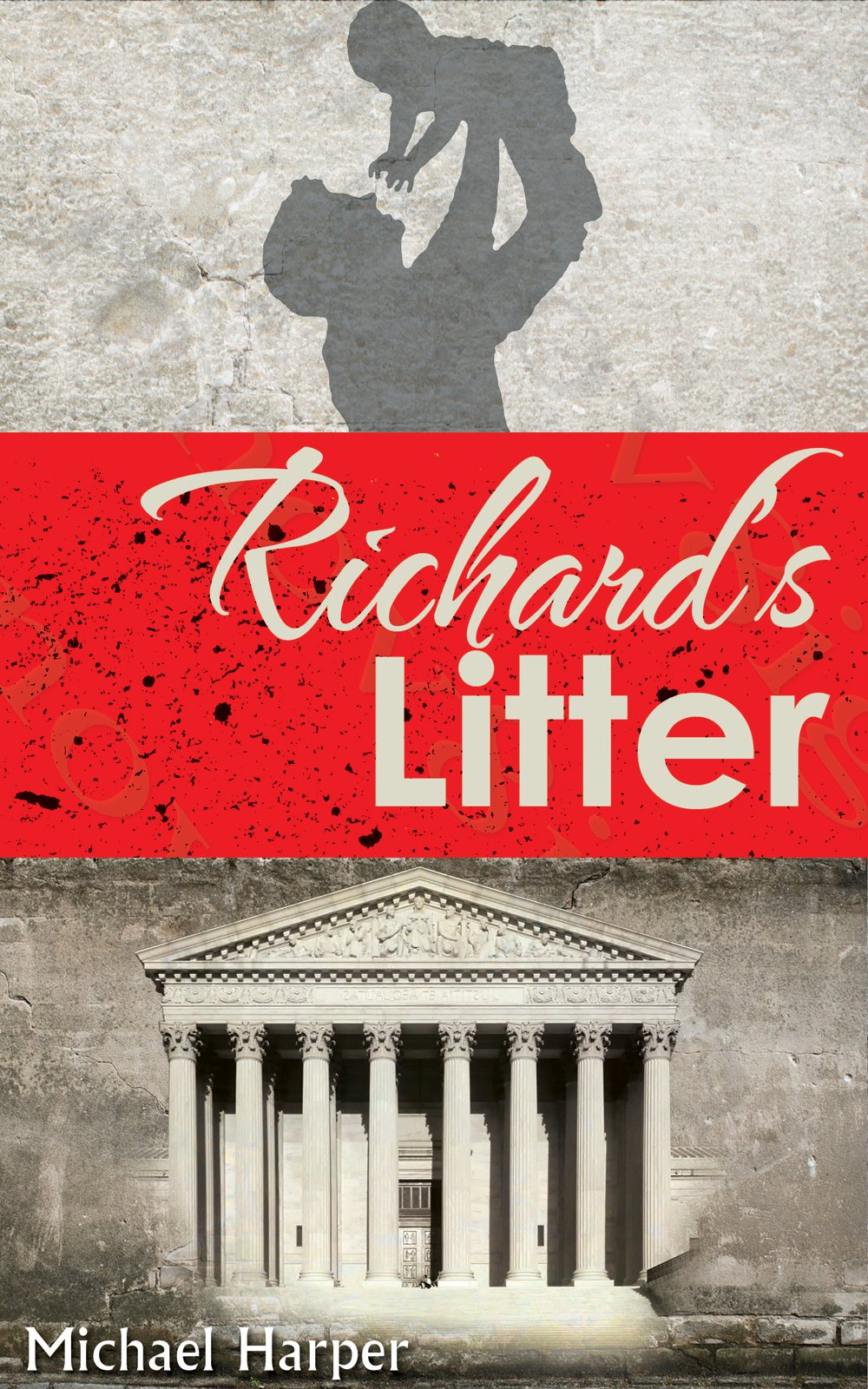 Richard's Litter: He wanted what she refused