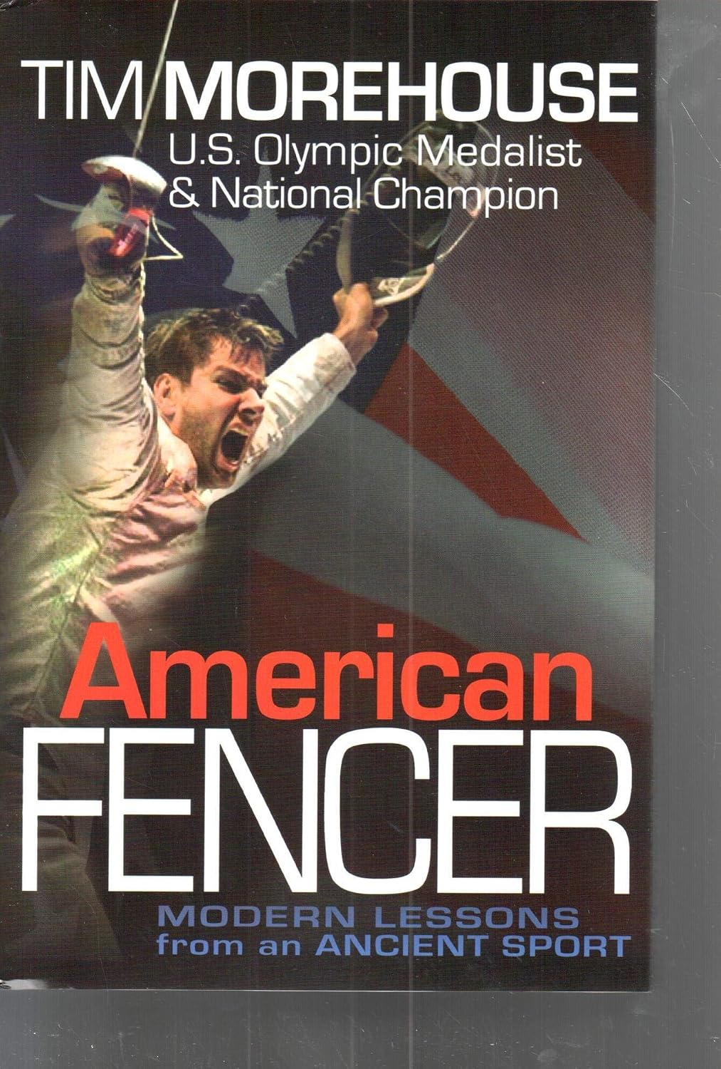 American Fencer: Modern Lessons from an Ancient Sport