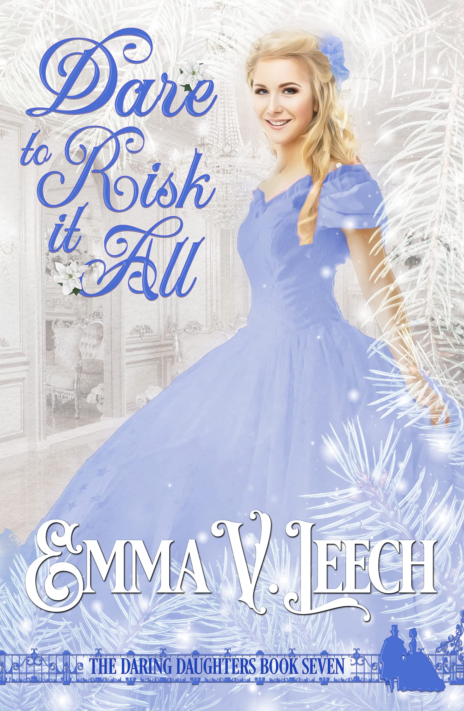 Dare to Risk it All (Daring Daughters Book 7)