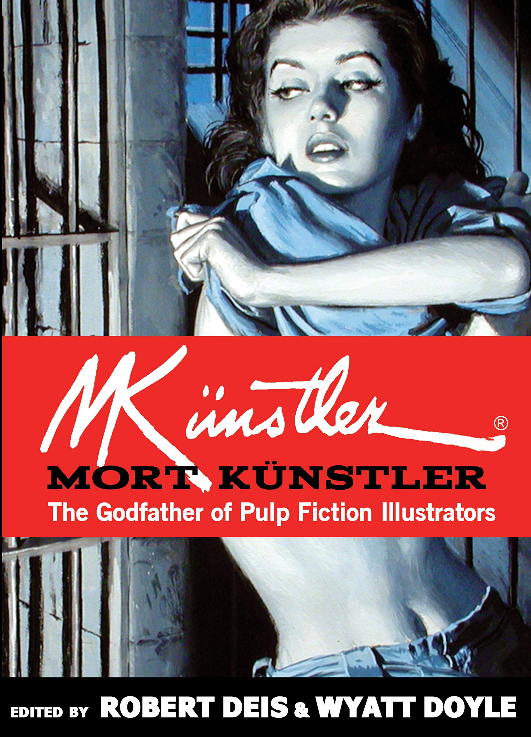 Mort Künstler: The Godfather of Pulp Fiction Illustrators: 11 (Men's Adventure Library)