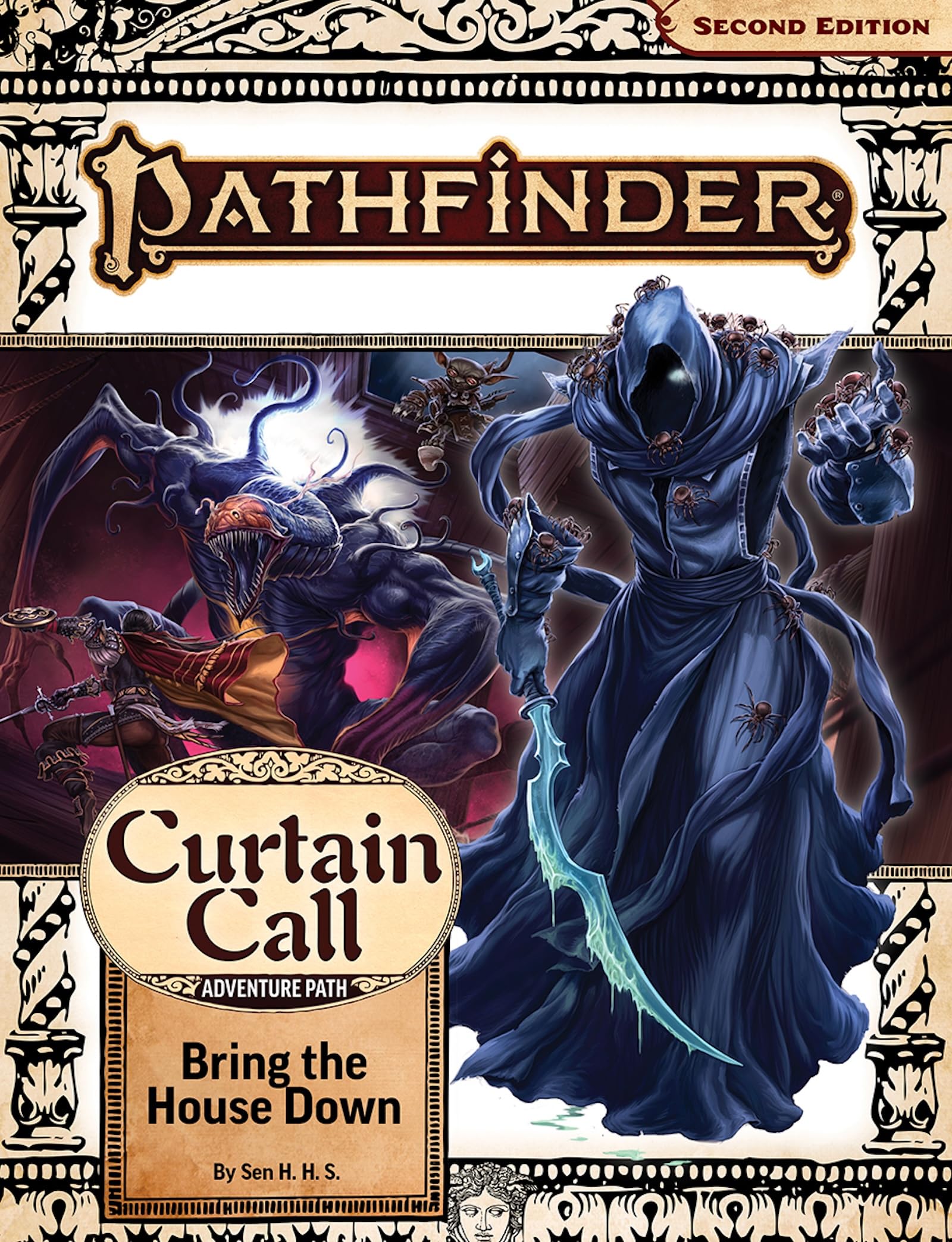 Pathfinder Adventure Path: Bring the House Down. H.H.S., H.H.S.,**