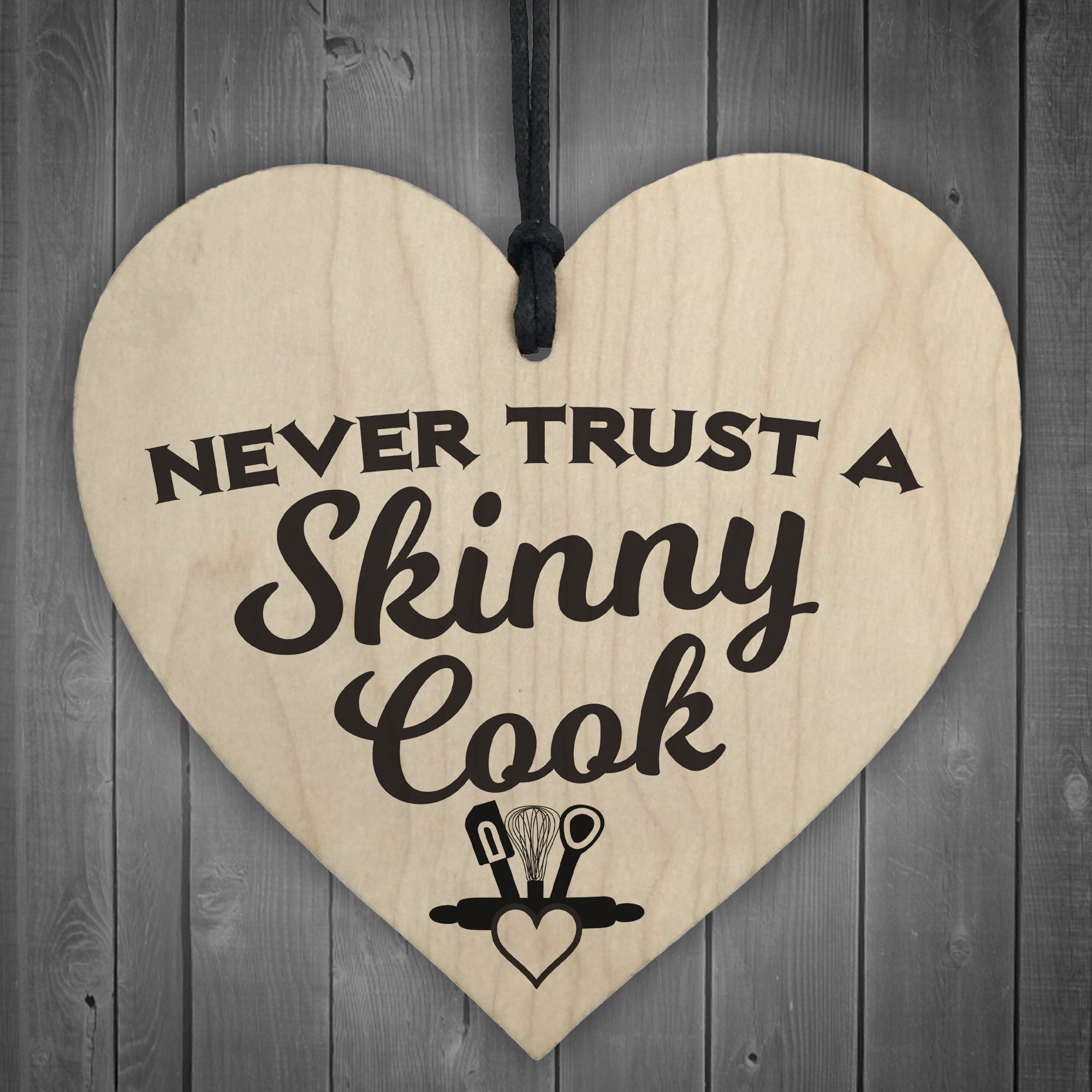 Red Ocean Never Trust A Skinny Cook Novelty Wooden Hanging Heart Plaque Funny Chef Sign