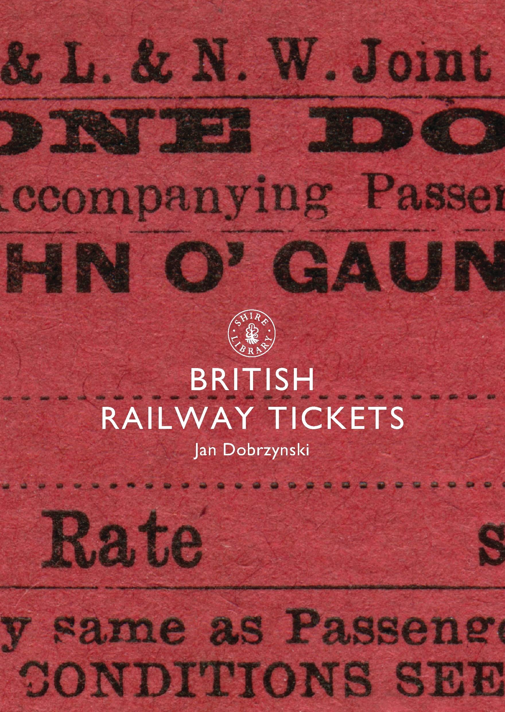 British Railway Tickets (Shire Library)