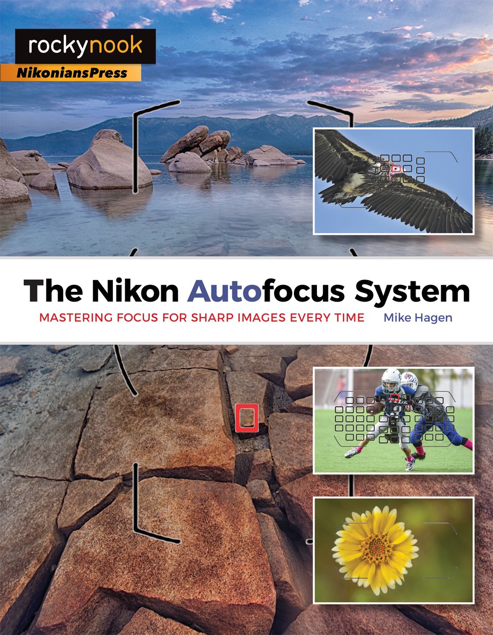 The Nikon Autofocus System Mastering Focus for Sharp