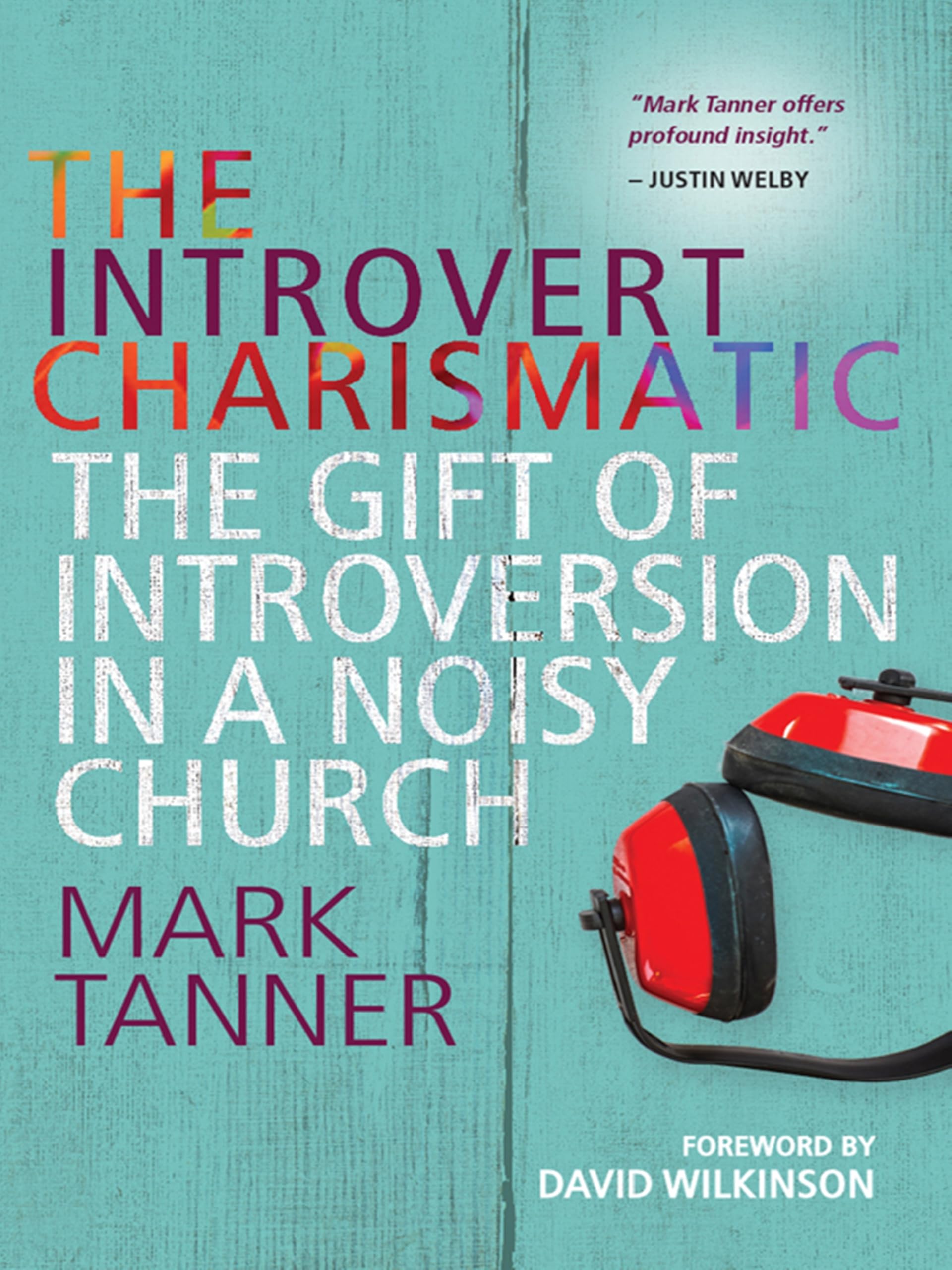 The Introvert Charismatic by Mark Tanner (Paperback Book)