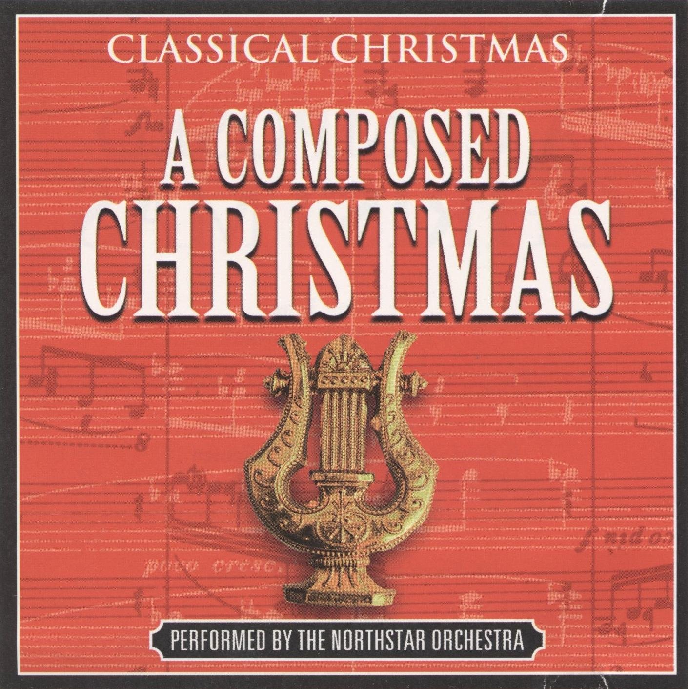 CLASSICAL CHRISTMAS: A Composed Christmas [Audio CD]