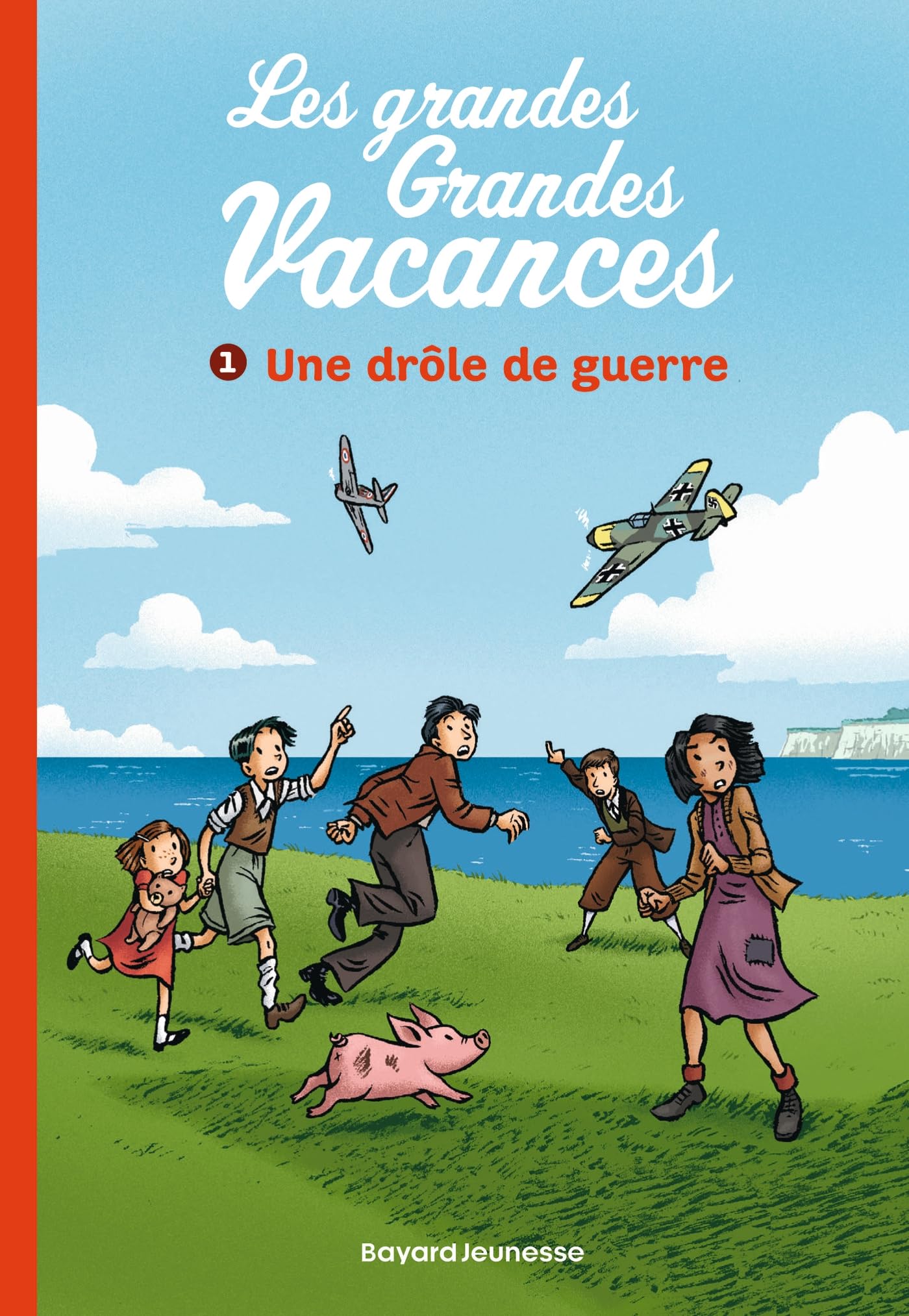 Les grandes grandes vacances, Tome 01: Une drôle de guerre