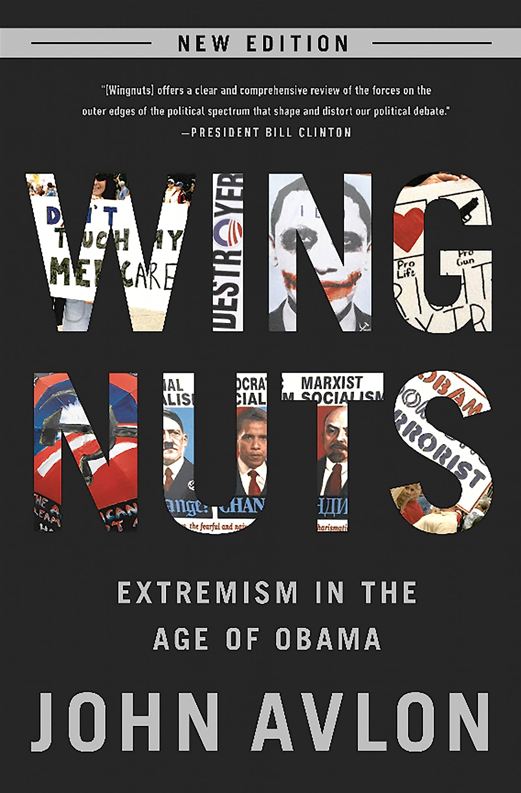 Wingnuts: Extremism in the Age of Obama