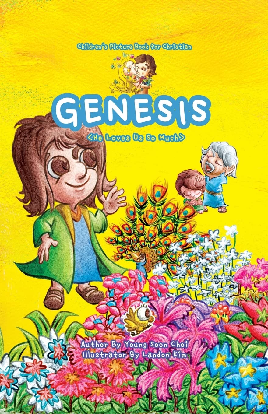 Genesis - Children Picture Book For Christian: He Loves Us So Much