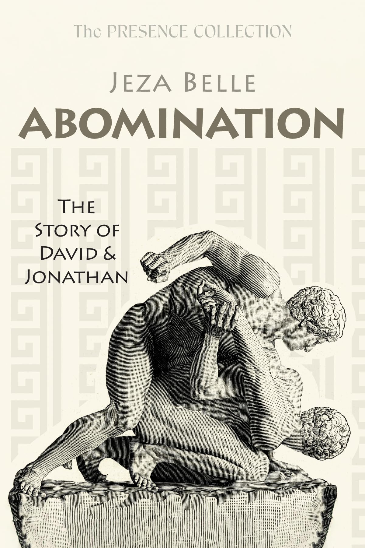 Abomination: The Story of David and Jonathan (The Presence Collection)