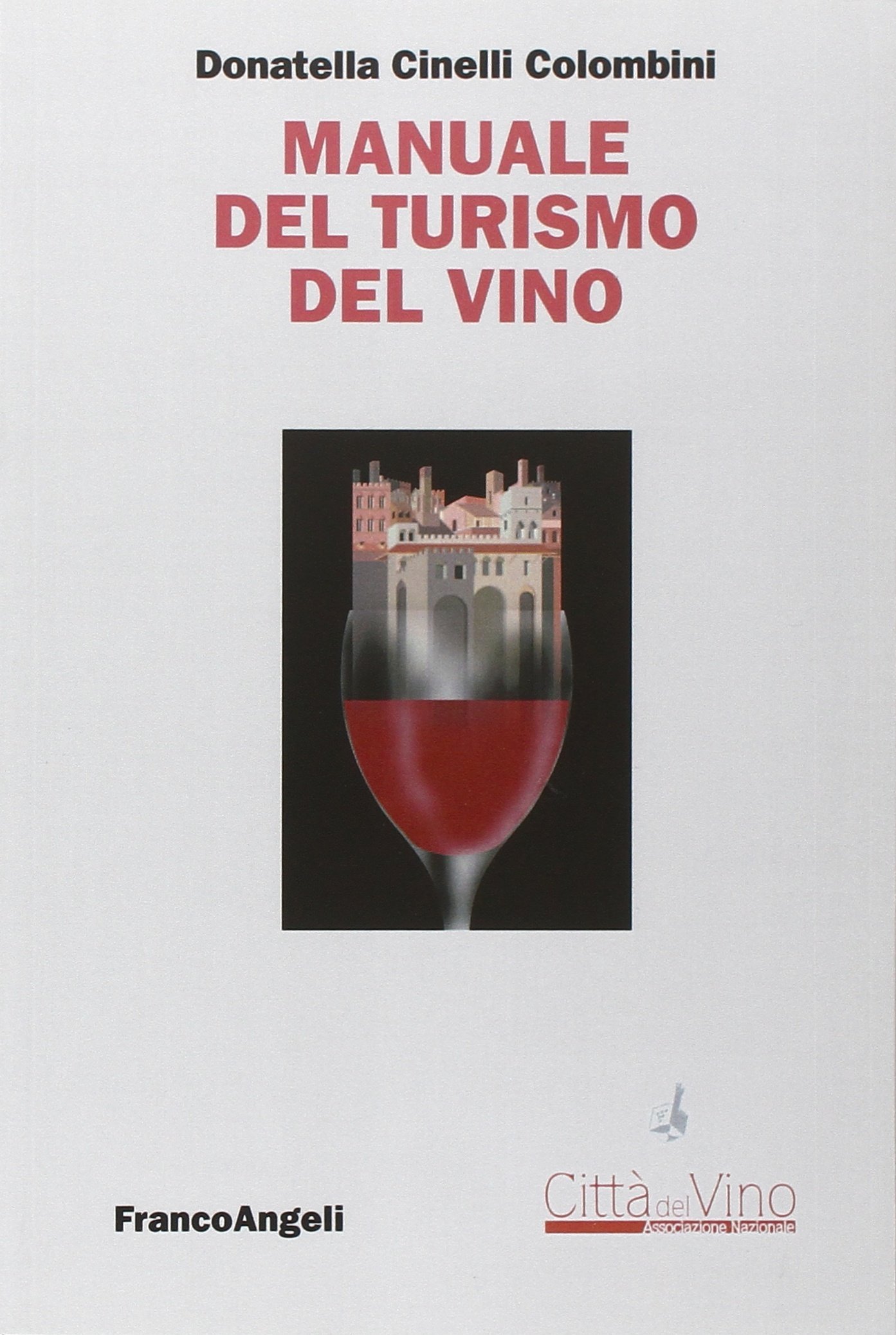 Manuale del turismo del vino