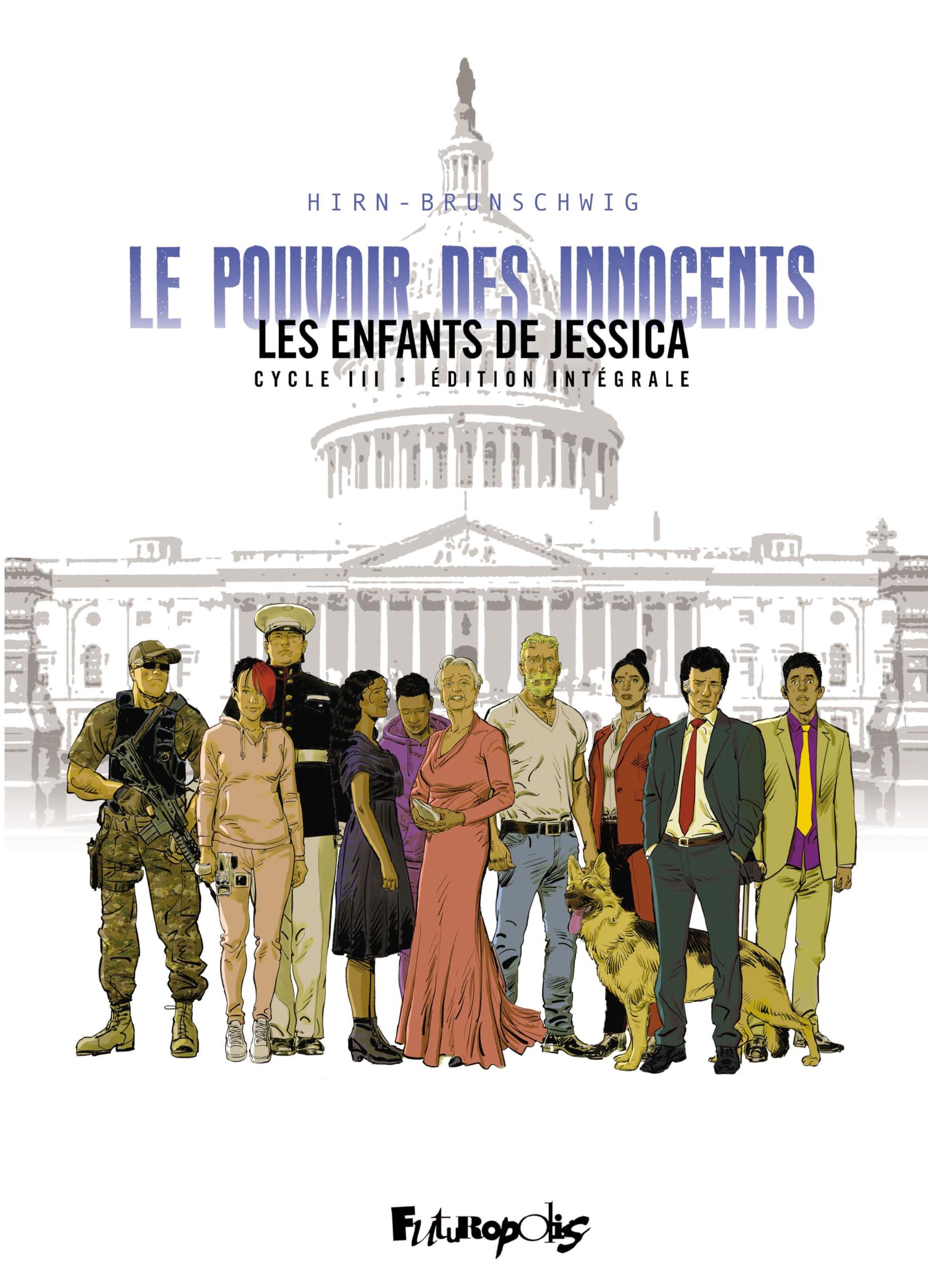 Le pouvoir des innocents, cycle iii integrale