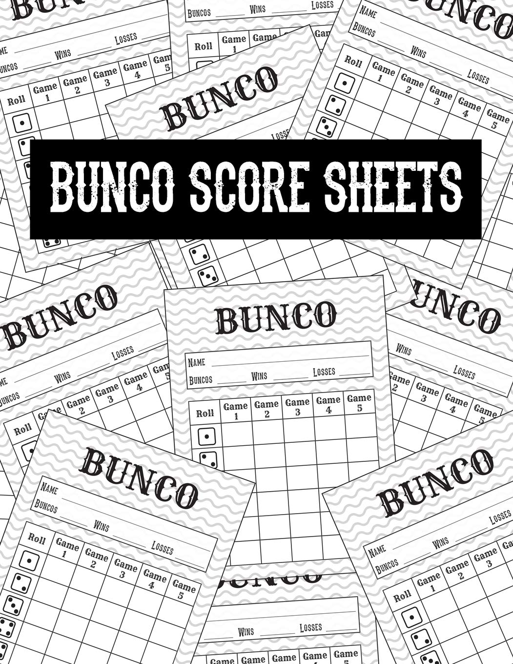 Bunco Score Sheets: Scoring Pad For Bunco Players | Score Keeper Notebook | Game Record - 8.5 x 11 - 100 Pages