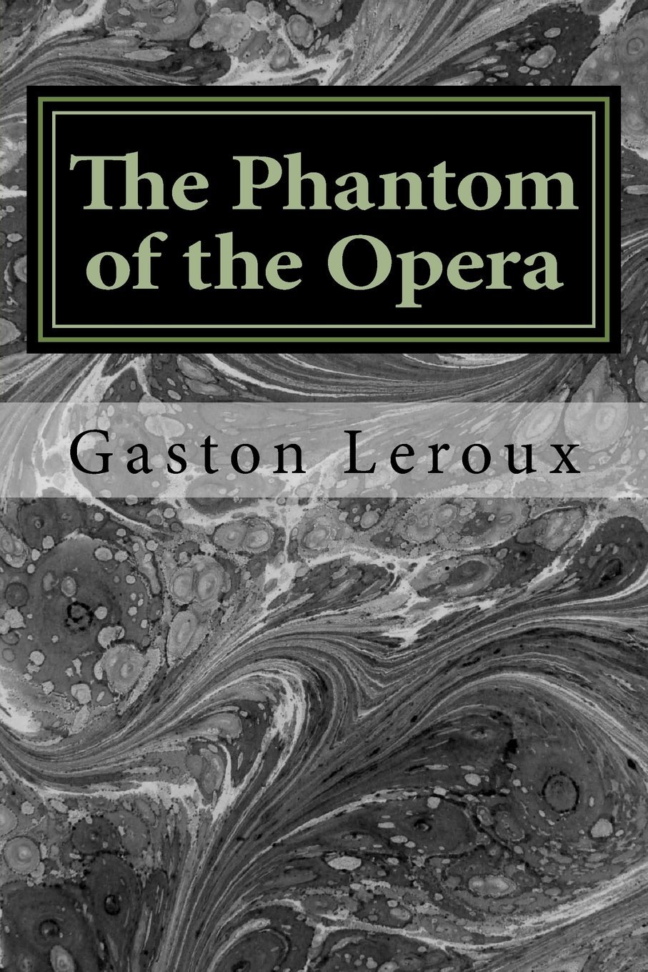The Phantom of the Opera: Le Fantôme de l'Opéra