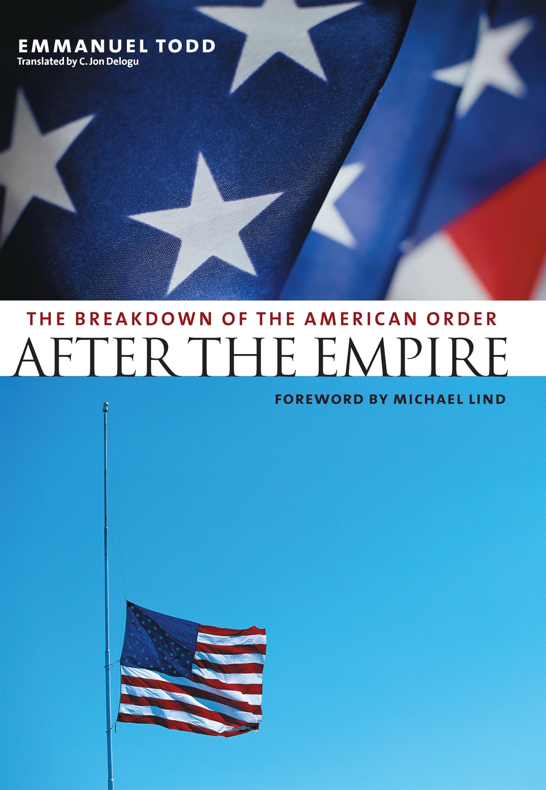 Amazon | After the Empire: The Breakdown of the American Order