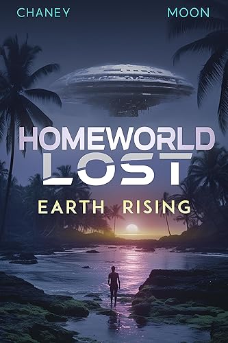 Earth Rising (Homeworld Lost Book 5)