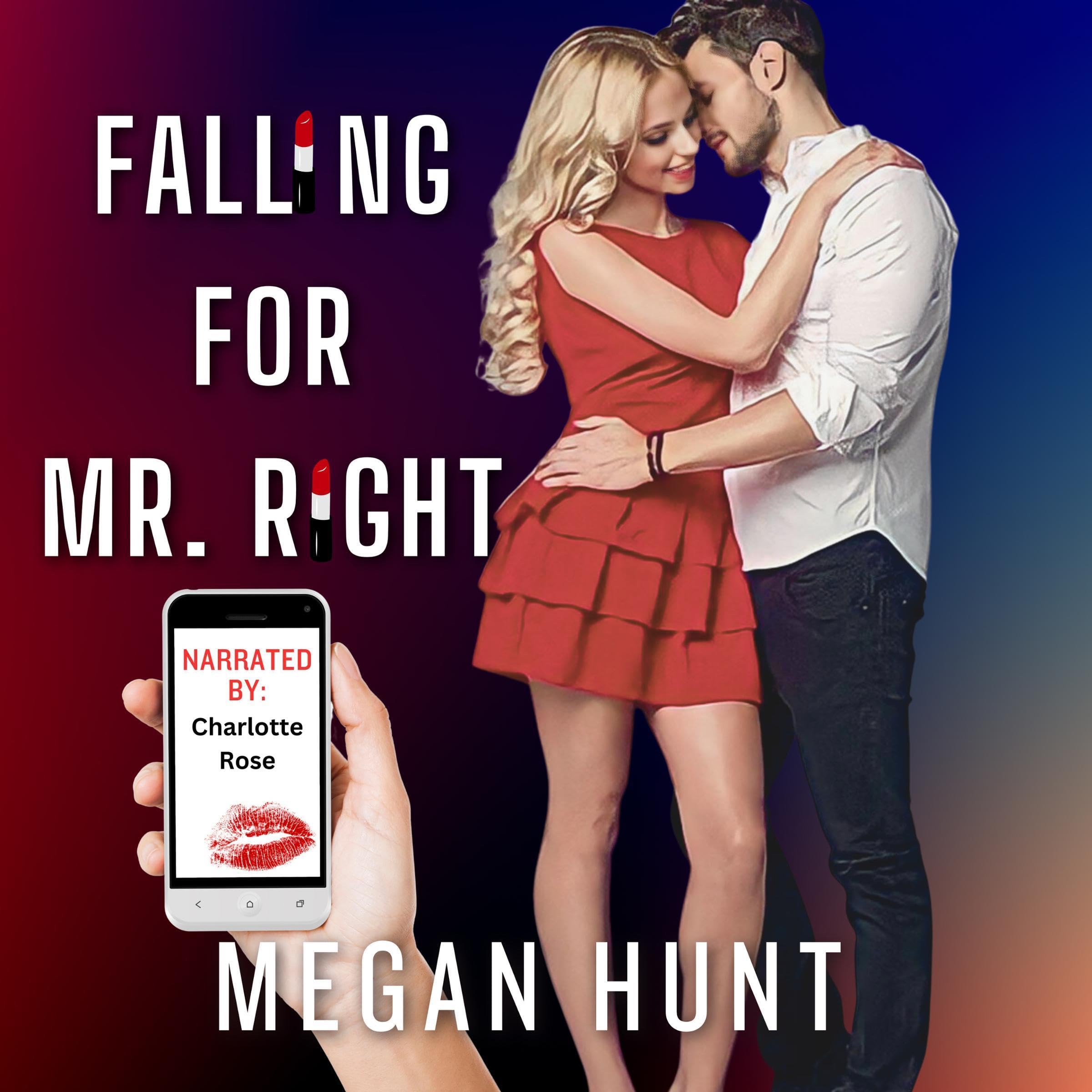 Falling for Mr. Right