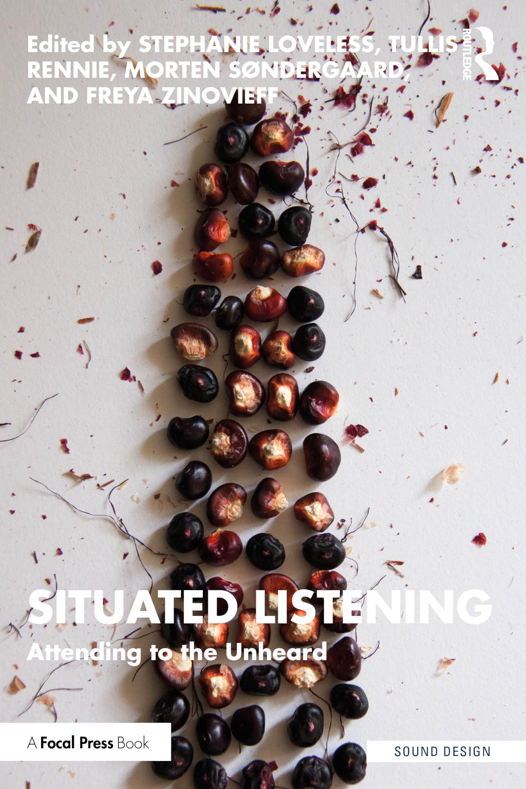 Situated Listening: Attending to the Unheard (Sound Design)
