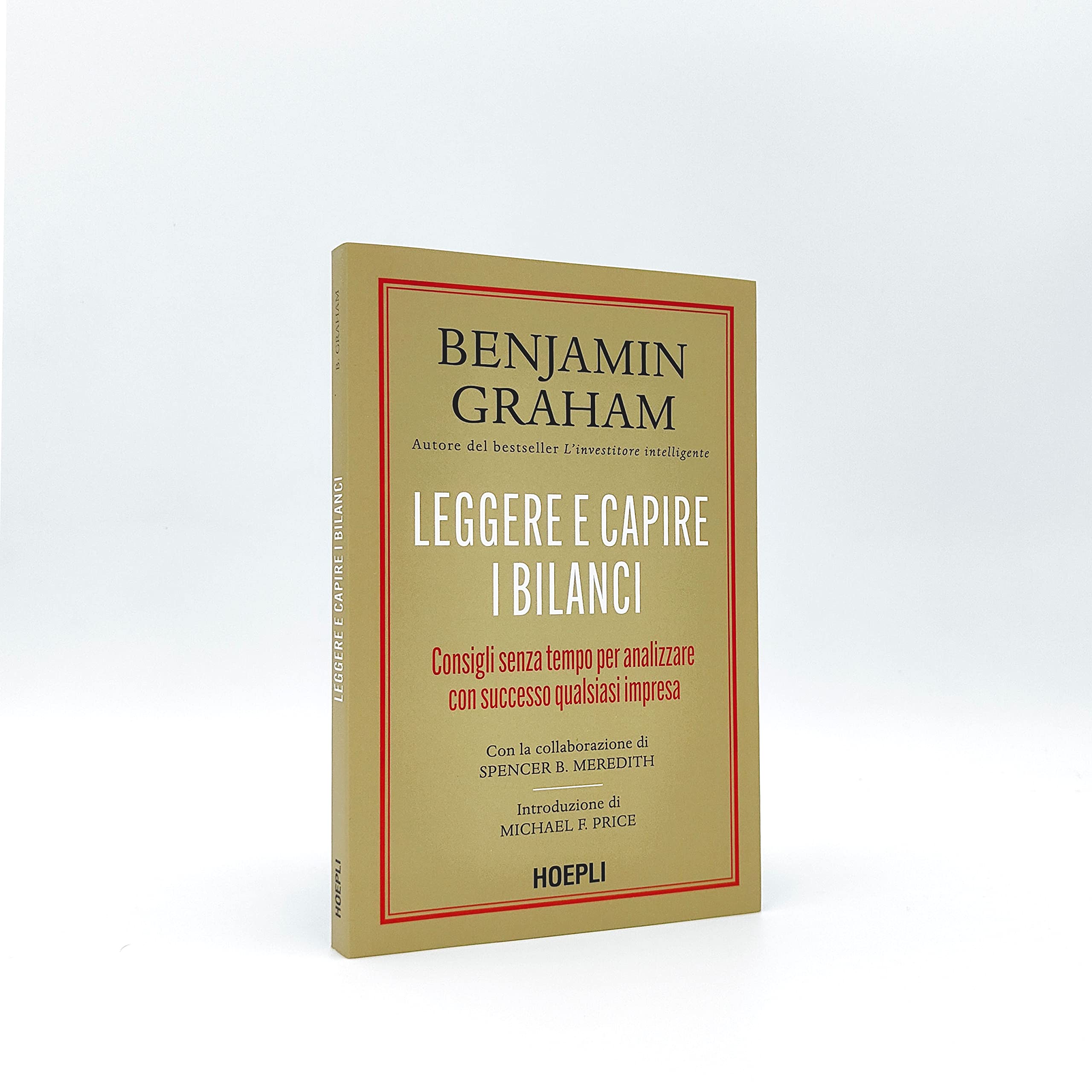 Leggere e capire i bilanci. Consigli senza tempo per analizzare con successo qualsiasi impresa