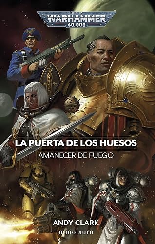 Amanecer de fuego nº 02 La puerta de los huesos (Warhammer 40.000)