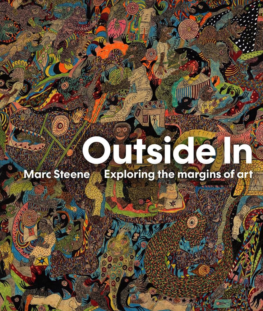 Outside In: Exploring the Margins of Art