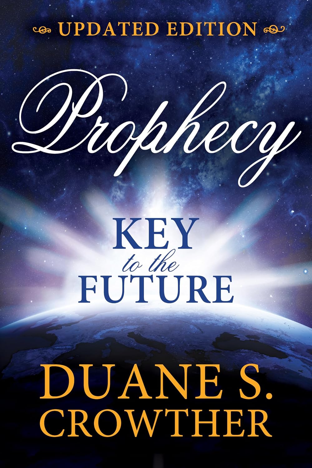 Prophecy: Key to the Future