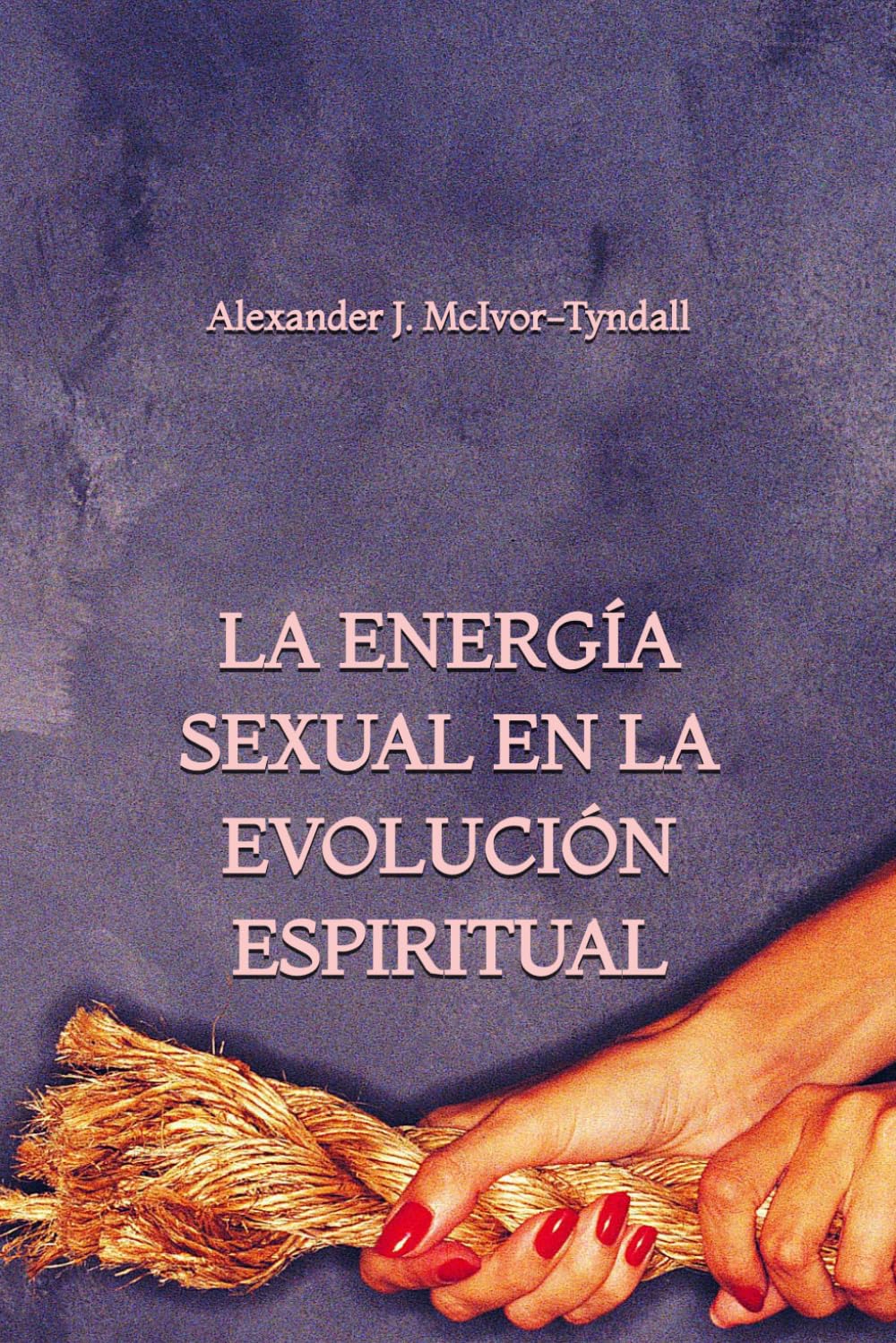 La Energía Sexual en la Evolución Espiritual