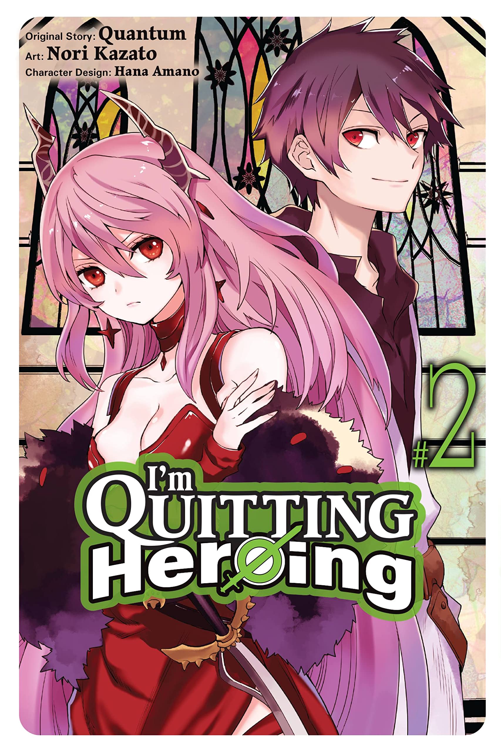 I'm Quitting Heroing, Vol. 2 by Hana Amano (Paperback Book)