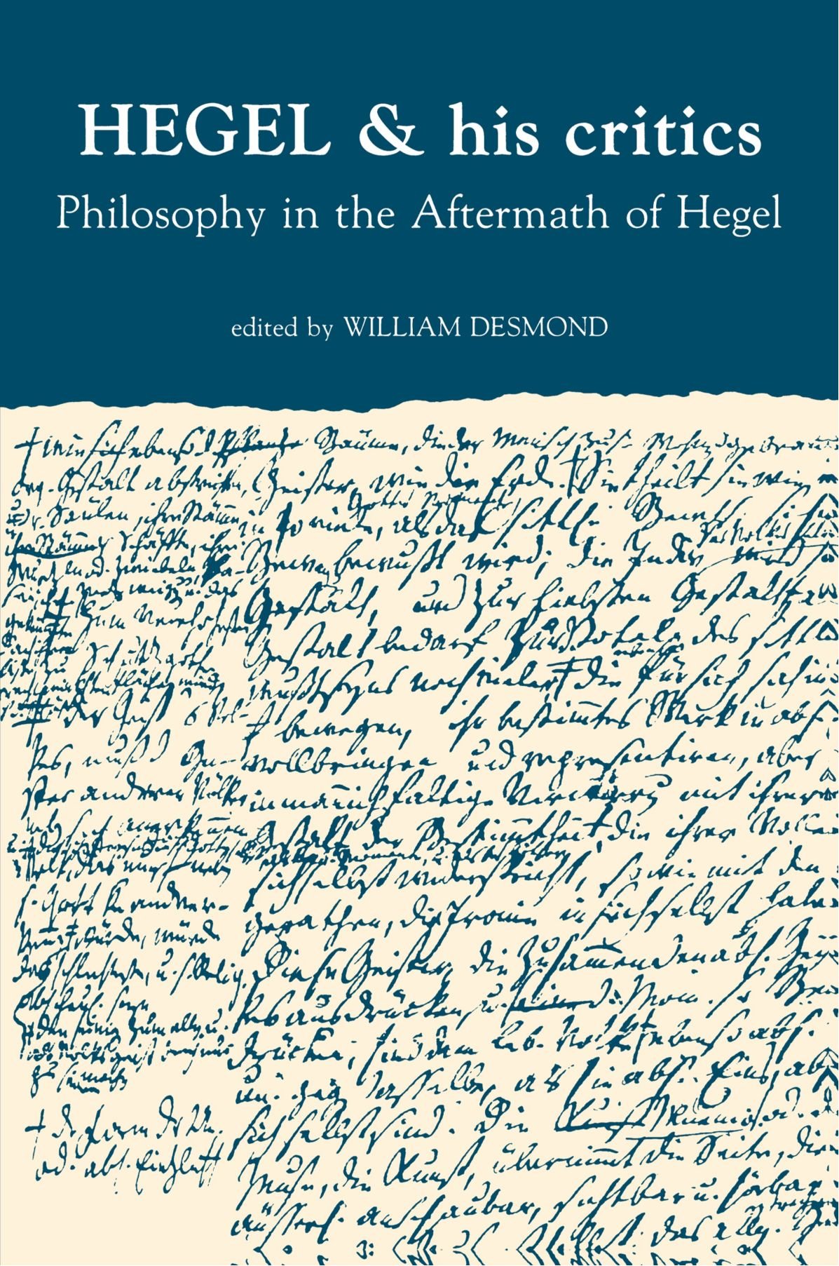 Hegel and His Critics: Philosophy in the Aftermath of Hegel (Suny Series in Hegelian Studies)
